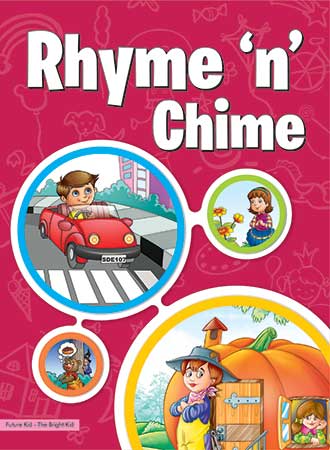 Future Kidz Pre– Primer Books Level– 1 Rhyme ‘n’ Chime